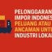 Pelonggaran Impor: Strategi Diplomatik atau Ancaman Bagi UMKM?
