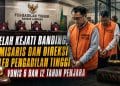 Kejati Lampung Banding, Hukuman Eks Komisaris dan Direksi PT LEB Jadi Sorotan