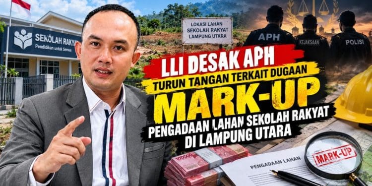 LLI Bongkar Sorotan Harga Lahan Sekolah Rakyat, APH Diminta Telusuri hingga BPHTB